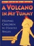 Vulkāns manā vēderā: palīdzēt bērniem rīkoties ar dusmām