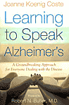 Mācīšanās runāt Alcheimera slimība: visaptveroša pieeja ikvienam, kurš nodarbojas ar šo slimību