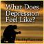 Kā depresija jūtas jums?
