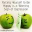Piespiest sevi būt laimīgam ir brīdinoša depresijas pazīme