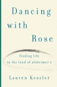 Dejas ar Rozi: dzīves meklēšana Alcheimera zemē